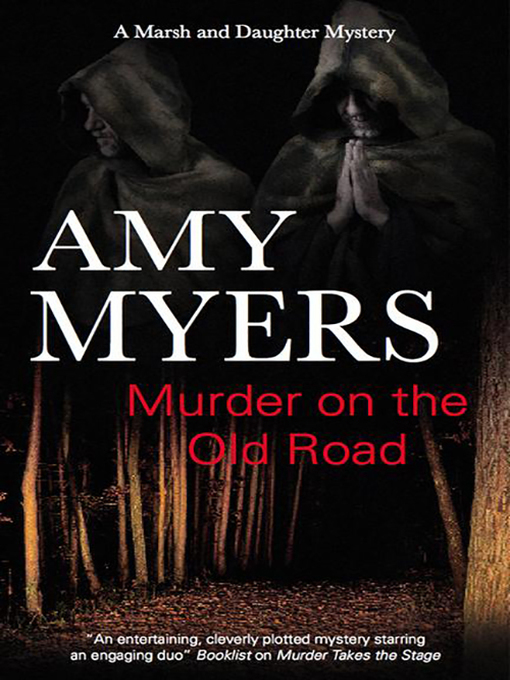 Title details for Murder on the Old Road by Amy Myers - Available
